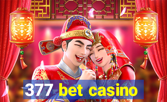 377 bet casino